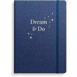 Dream and do